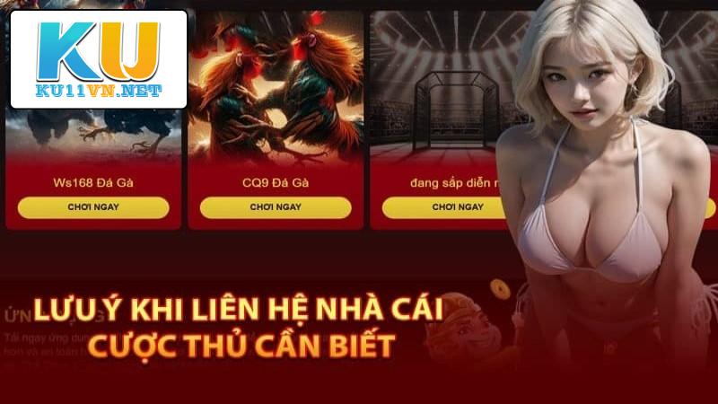 Lưu ý cần nhớ khi thành viên liên hệ KU11