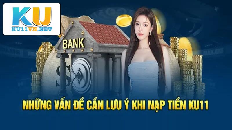 Một số sai lầm khiến nạp tiền KU11 gặp lỗi