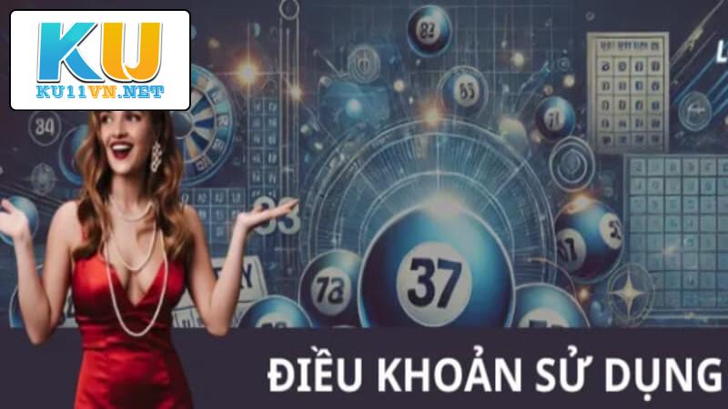 Nội dung về điều khoản sử dụng tại nhà cái KU11