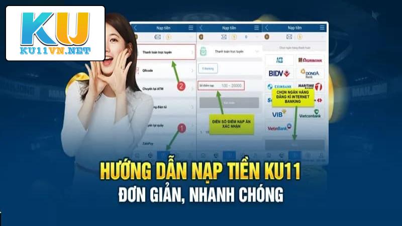 Thủ tục đơn giản để nạp tiền KU11 nhanh chóng